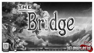 Раздача головоломки The Bridge – чернобелая анти-гравитация