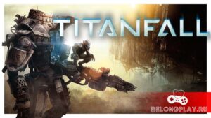 Бесплатный Season Pass для Titanfall в Origin