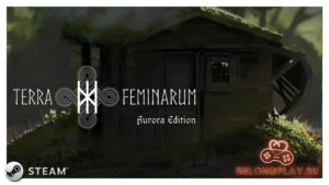 Игра по финской мифологии Terra Feminarum (Aurora Edition) стала полностью бесплатной