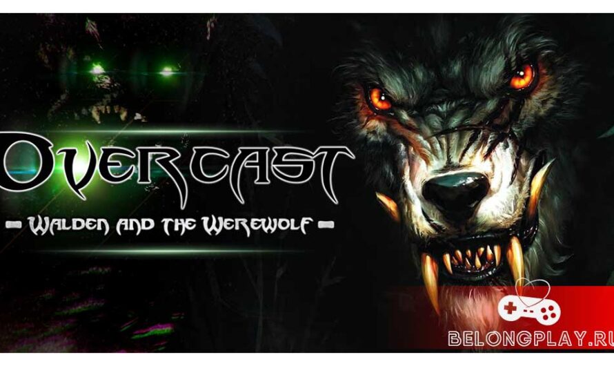 Overcast: Walden and the Werewolf – хоррор-выживач вдали от цивилизации