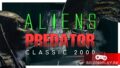 Aliens versus Predator Classic 2000 раздаётся бесплатно от разработчиков