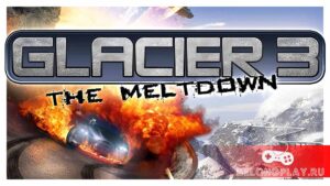 Сумасшедшие смертельные аркадные гонки Glacier 3: The Meltdown в раздаче