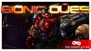 Раздача ключей от игры Bionic Dues: научно-фантастический рогалик