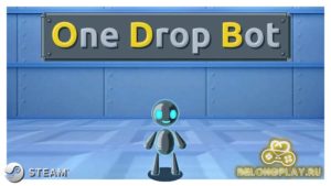 One Drop Bot – хардкорный пазл-платформер бесплатно в Steam