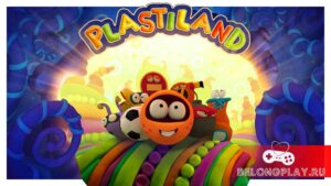 Обзор игры Plastiland — пластилиновые лемминги