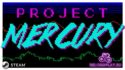 Ретро ран-н-ган Project Mercury — забираем бесплатно игру в Steam