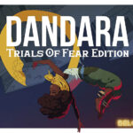 Dandara: Trials of Fear Edition