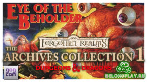 Забираем классику — трилогия Eye of the Beholder (Forgotten Realms) в GOG