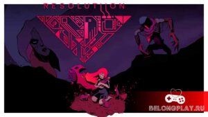 Resolutiion — пиксельный киберпанк экшн с многослойным сюжетом