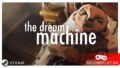 Первые две главы квеста The Dream Machine раздаются бесплатно в Steam