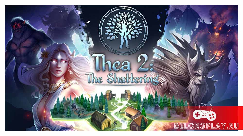 Thea 2: The Shattering – 4х стратегия в GOG раздаче