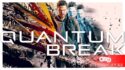Обзор игры Quantum Break для тех, кто скучал по Remedy