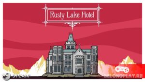 Игра Rusty Lake Hotel раздаётся бесплатно в Steam до 1 мая 2021