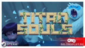 Titan Souls: всего одна стрела против титанов