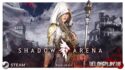 Shadow Arena: как попасть на бета-тестирование игры