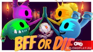 BFF or Die art logo wallpaper game