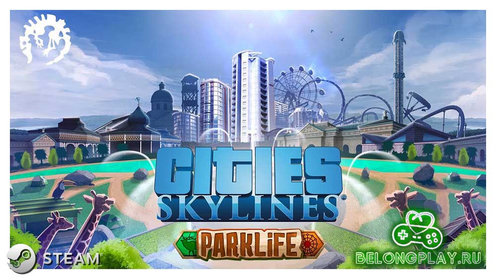Cities: Skylines Parklife DLC
