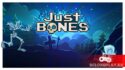 Обзор игры JUST BONES: время собирать кости