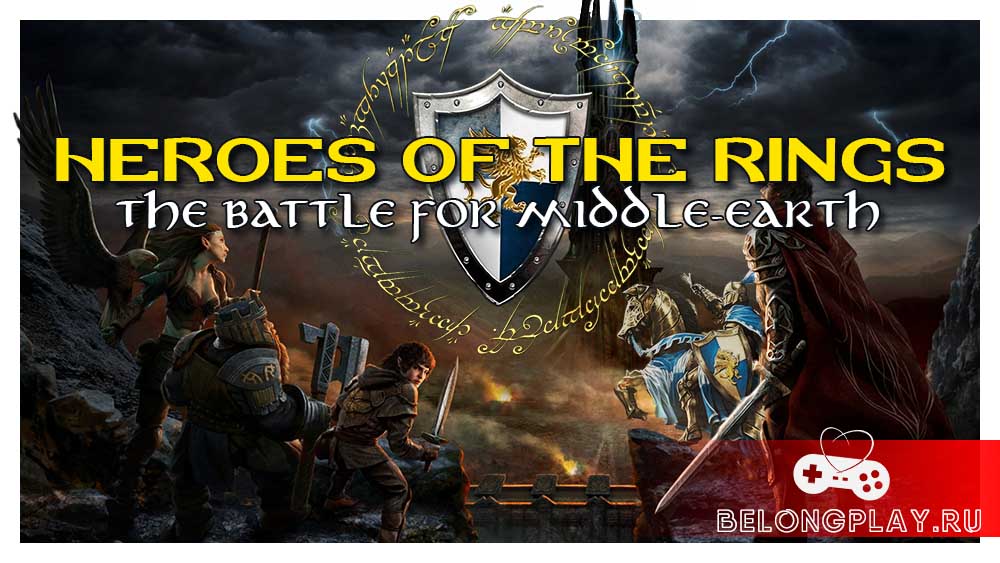 Heroes of the Rings: The battle for Middle-Earth