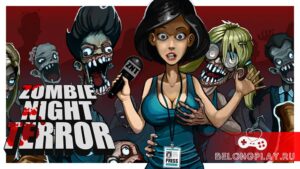 Игра Zombie Night Terror – Зомби апокалипсис захватит весь мир! Разыгрываем Steam-ключи