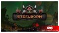 Steelborn: сталерождённый фантастический ран-н-ган