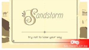 Sandstorm — чудесная бесплатная игра про путешествие по пустыне