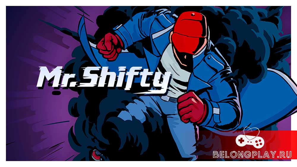 Mr. Shifty