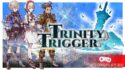 Trinity Trigger — современная классика JRPG с отличным ко-опом