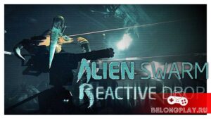 Бесплатная кооперативная игра Alien Swarm: Reactive Drop в Steam