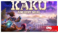 Kaku: Ancient Seal – игра о покорении стихий ветра, огня, воды и земли