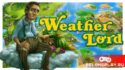 У природы нет плохой погоды: серия игр Weather Lord. Разыгрываем ключи
