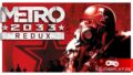 Прохождение игры METRO 2033 (Redux)