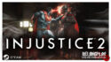Бесплатное бета-тестирование онлайна игры Injustice 2