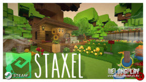 Обзор игры Staxel: новое дыхание для жанра “ферма