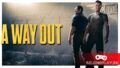 Впечатления от игры A Way Out – кооперативное кинцо на двоих