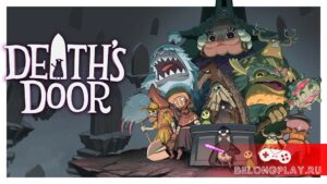 Обзор игры Death’s Door: Серая ворона среди игр 2021