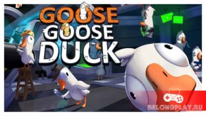 Goose Goose Duck — амонгуси против злобных Крякв