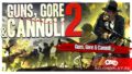 Обзор серии игр Guns, Gore and Cannoli: пушки, насилие и хавчик