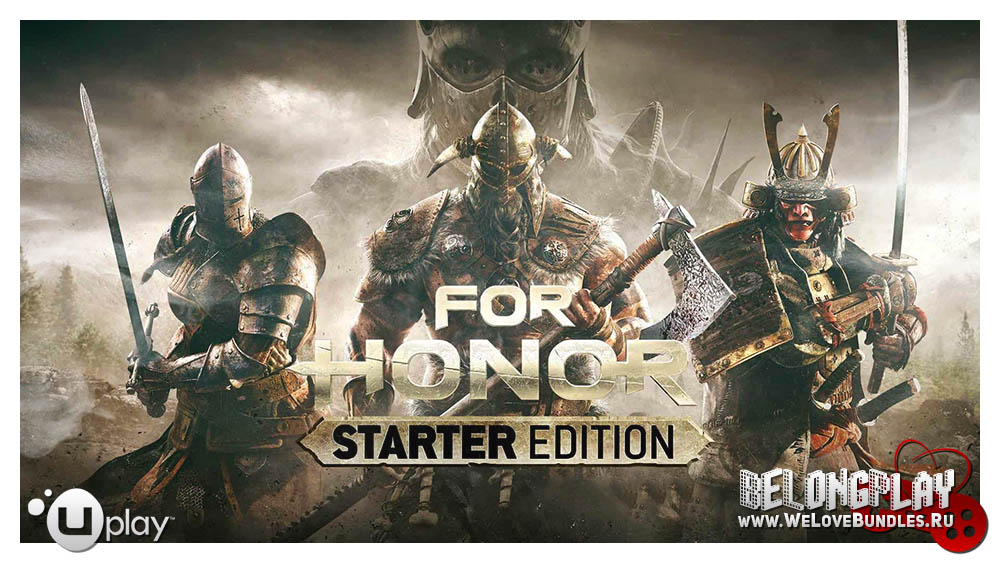 Раздача игры FOR HONOR (Starter Edition) бесплатно в Uplay