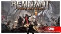 Великолепный шутер на троих для ко-опа: Remnant: From the Ashes