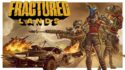 Fractured Lands - постапокалиптическая королевская битва на колёсах