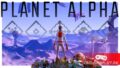 Красивый стелс-пазл-платформер PLANET ALPHA – обзор игры