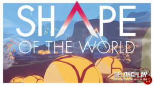 Впечатления от игры Shape of the World: сажай-созерцай