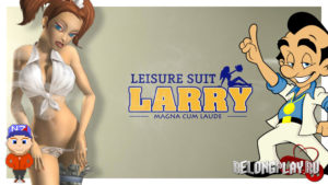 Деды играли: Обзор Leisure Suit Larry: Magna Cum Laude