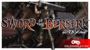 Обзор Sword of the Berserk: Guts’ Rage — первая игра по Берсерку