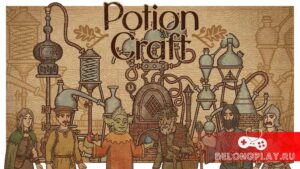 Potion Craft: симулятор алхимика. Средневековье настрадалось, пора его лечить