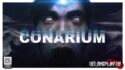 Раздача Conarium в EGS — леденящая душу история на грани возможного