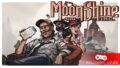 Moonshine Inc: Самогонщики. Кто бывалый, кто балбес, а кто трус?