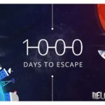 1000 days to escape