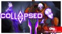 Обзор игры Collapsed - охота на леди Пандору